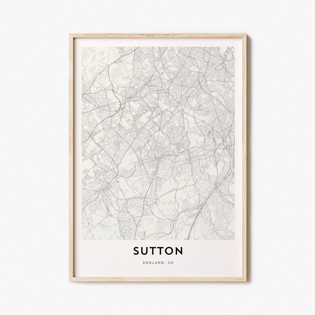 Map of Sutton Sutton Map Print Sutton Map Poster City Map - Etsy