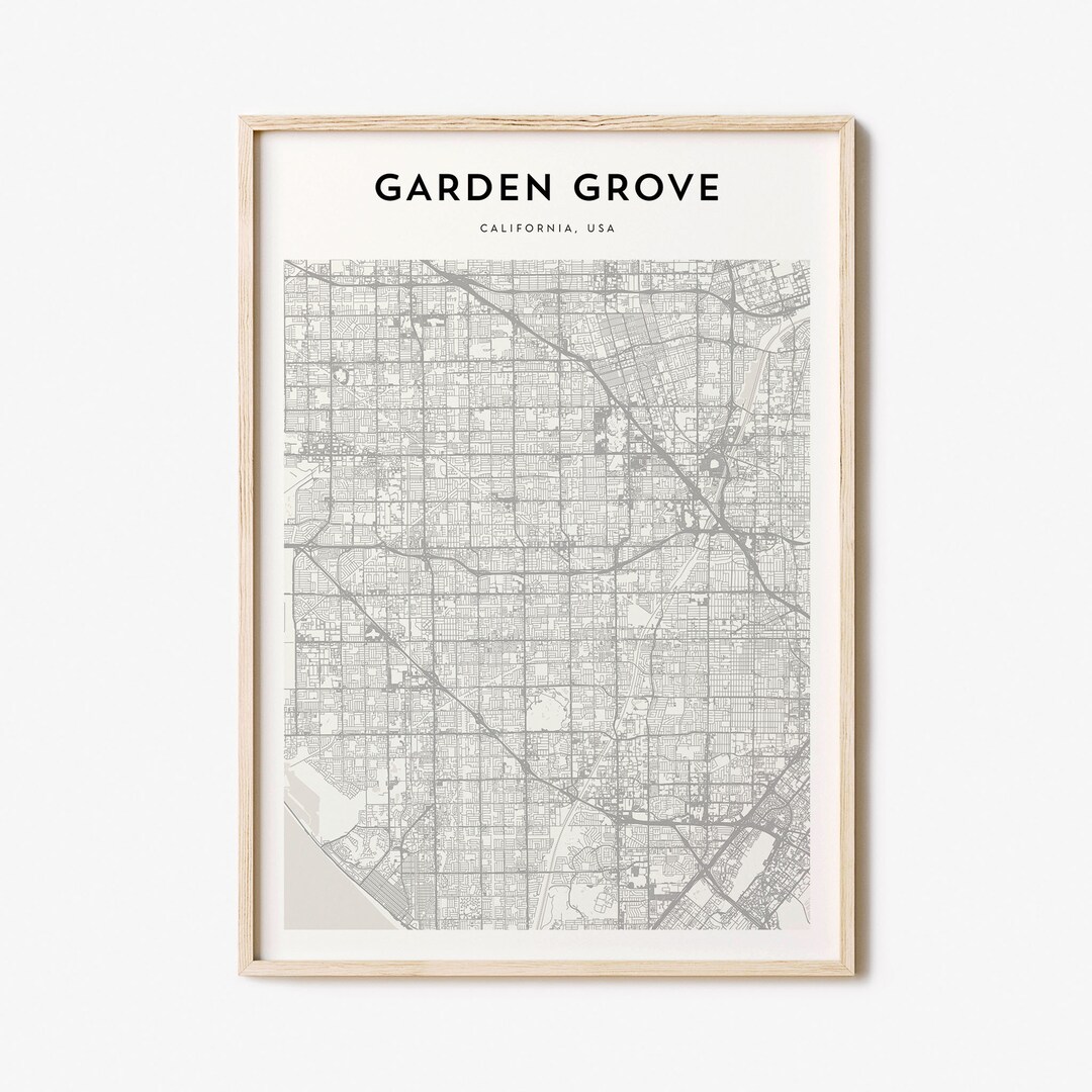 Garden Grove Map Poster, Garden Grove Map Print, Garden Grove