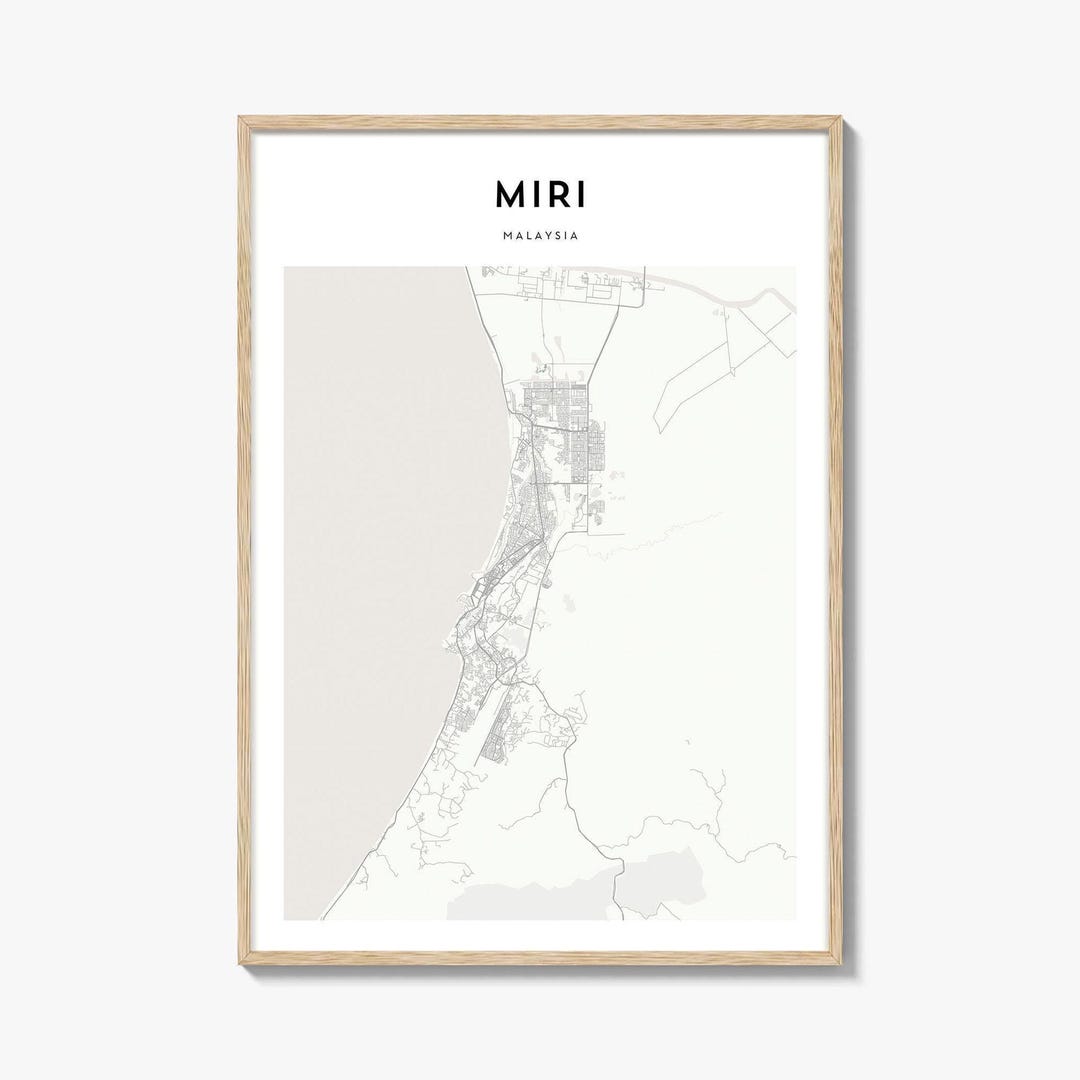 Miri Map Print, Malaysia Poster, Borneo Wall Art, Sarawak Custom Street ...