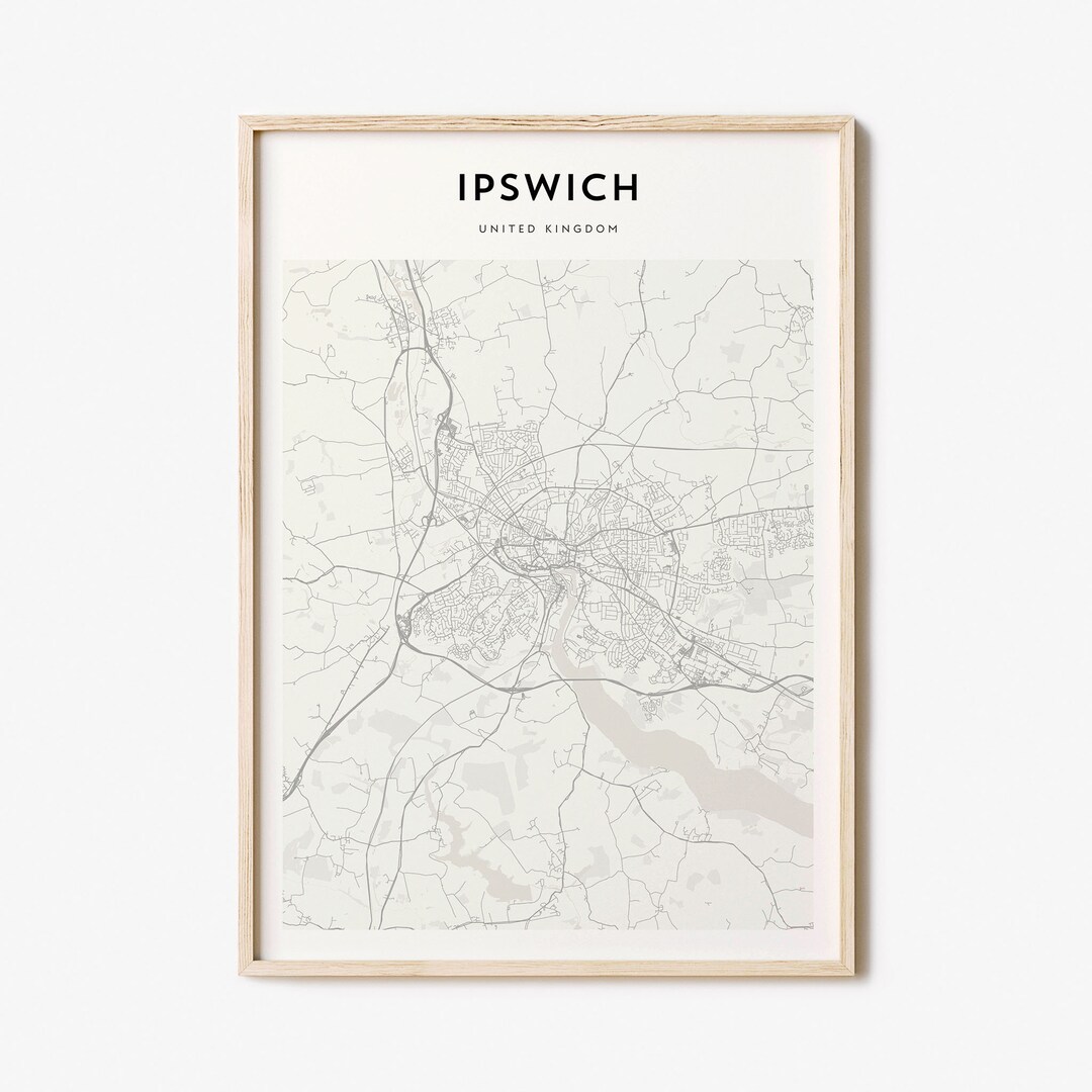 Ipswich Map Poster, Ipswich Map Print, Ipswich Personalized Map Art, Ipswich Wall Art, Ipswich ...