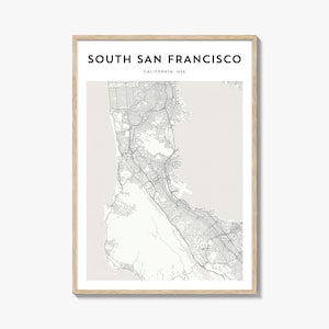 South San Francisco Map Poster, South San Francisco Map Print, South San Francisco Travel Wall Art, California