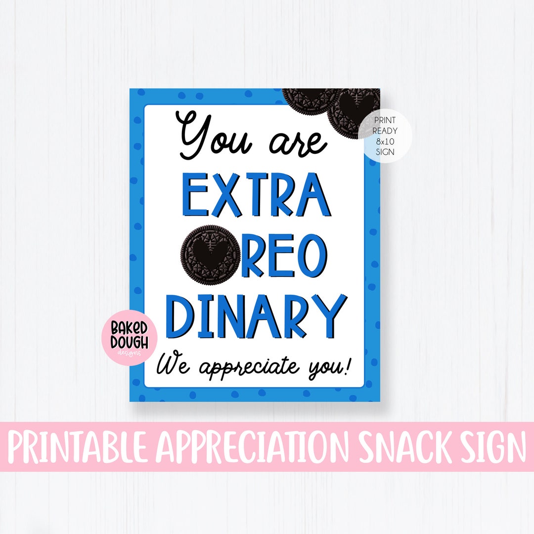  Printable You Are EXTRA Oreodinary Appreciation Sign Candy - Etsy