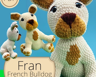 French Bulldog Crochet Pattern: Fran Amigurumi Dog (PDF Pattern)