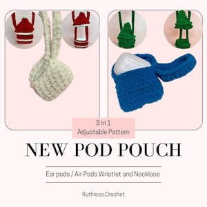 Puede incluir: Una bolsa de crochet para auriculares o Air Pods, que se muestra en tres colores diferentes: blanco, verde y azul. La bolsa se puede llevar como pulsera o collar. La imagen incluye el texto "3 en 1 Patrón Ajustable" y "NUEVA BOLSA PARA AURICULARES".