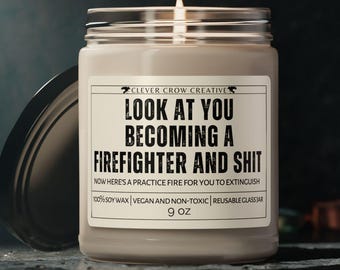 Funny Firefighter Candle, Firefighter Gift, Fire Academy, New Firefighter, Firefighter Graduation, Firefighter Wife, Gift for Firefighter