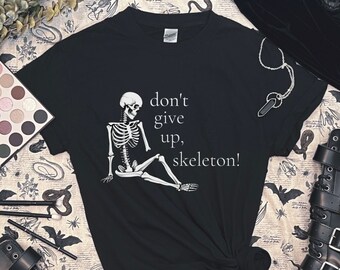 Souls Game Skeleton Message Shirt, Dark Soul tShirt, Elden Game, Elder Ring, Souls 3, Dark Soul Gifts, Inspirational Skeleton Quote Tee