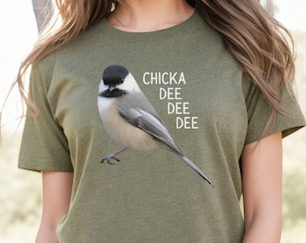 Chickadee Shirt, Carolina Chickadee, Black-capped Chickadee, Gifts for Bird Lovers, Birding Tee, Chickadee Dee Dee Song, Bird Waching tShirt