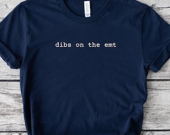 Funny Emt Shirt, Emt, Emt Shirt, First Responder Tee, Emergency Medical Technician Ems, Ambulance Driver, Paramedic Gift, Gift for Emt