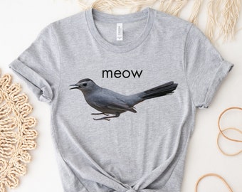 Camisa de pájaro gato gris, pájaro gato, camisa de pájaro divertido, regalo amante de las aves, camiseta de pájaro gato pájaro gato gris, camisa de juego de palabras de pájaro, nerd de pájaro, maullido de pájaro gato, regalo de pájaro