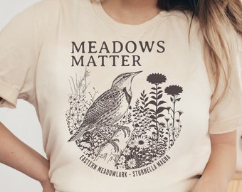 Eastern Meadowlark Shirt, Meadows Matter, Bird Lover Tee, Prairie Grassland Conservation Biology Gift, Midwest Birding, Floral Bird Shirt