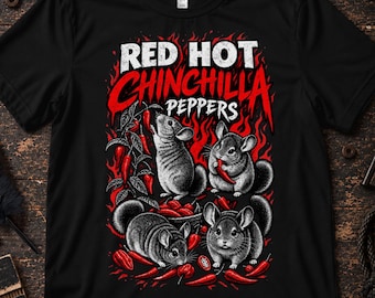 Red Hot Chinchilla Peppers Shirt, Funny Chinchilla Shirt, Rock Band Parody Shirt, Chili Peppers Shirt, Alt Rock Band, Music Fan Gift