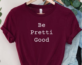 Be Pretti Good Shirt, Fuck Ice, Anti Ice, Abolish Ice, Renee Good, Alex Pretti, Antifa, Fuck Trump, Political Activism Tee, Protest Shirt