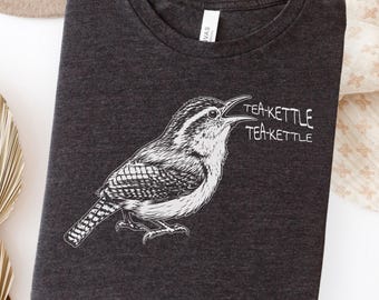 Carolina Wren Shirt, Wren Bird Shirt, Birdwatching Shirt, Funny Bird Shirt, Bird Lover Gift, Backyard Birder, South Carolina State Bird Gift