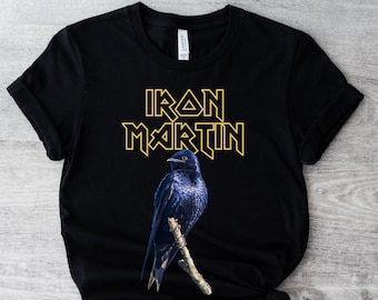 Lila Martin Shirt, Eisen Martin, Band T-Shirt, Metal-Liebhaber-Geschenk, Metalhead-Geschenk, Vogel-Liebhaber-T-Shirt, lila Martin, Band-Parodie-Shirt, Vogelgeschenk