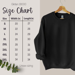 May include: Size chart for a black Gildan 18000 sweatshirt. The chart shows the width and length in inches for sizes S through 5XL.