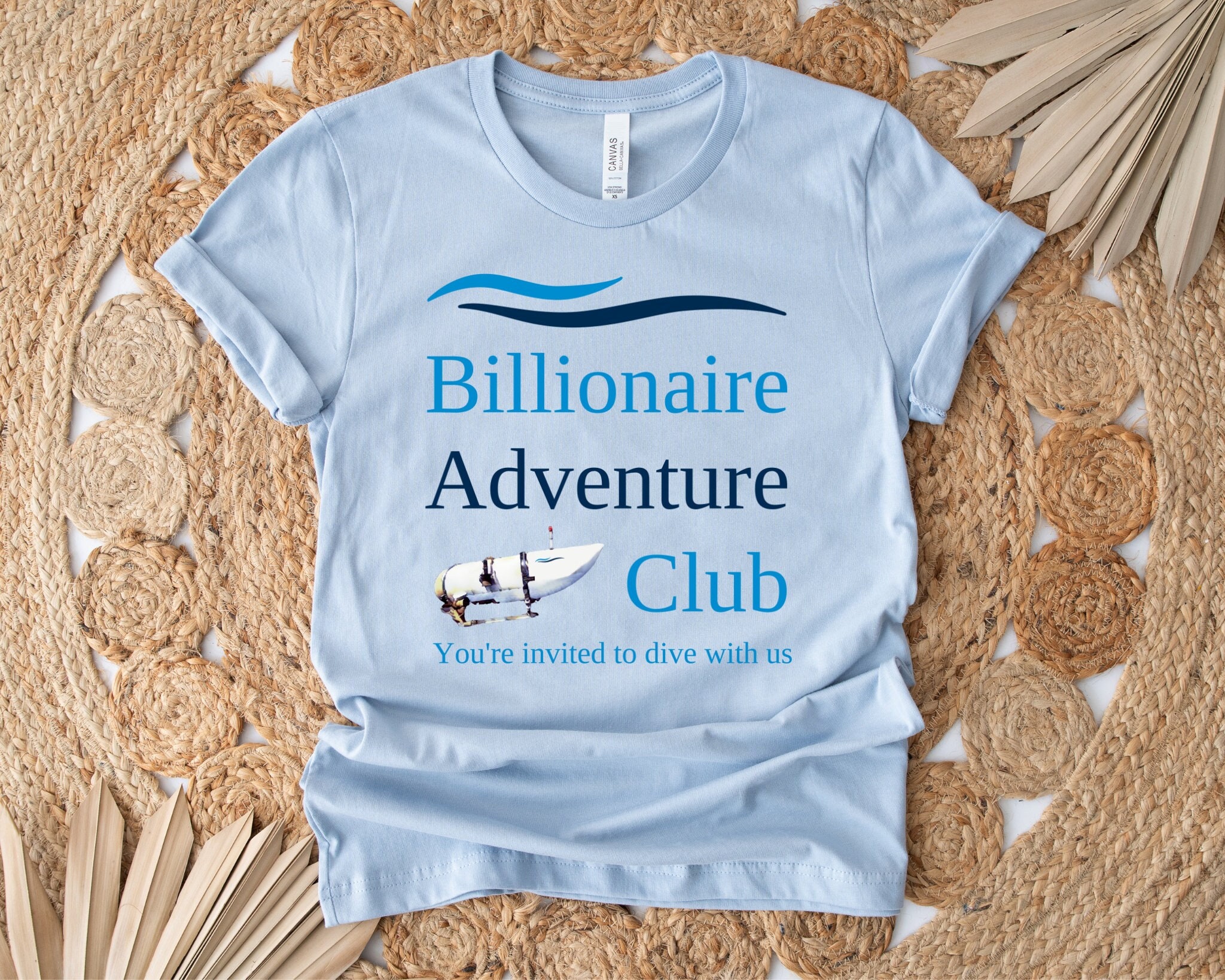 Missing Submarine Shirt, Titan Submersible, Shirts That Go Hard