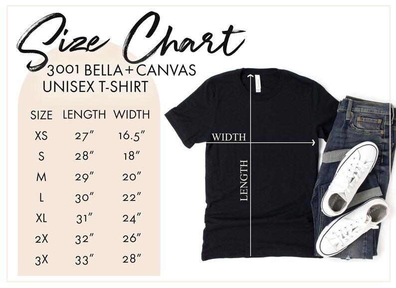 May include: Size chart for a unisex t-shirt made by Bella + Canvas. The chart shows the length and width in inches for sizes XS, S, M, L, XL, 2X, and 3X.