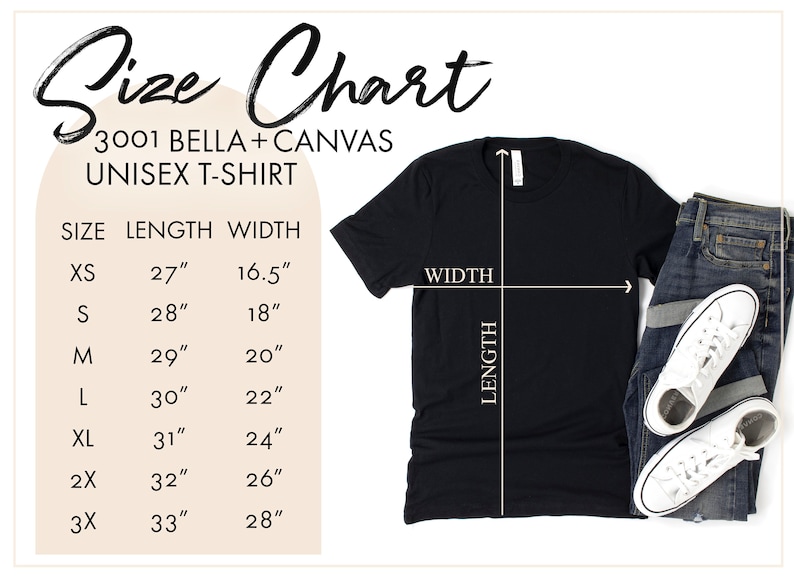 May include: Size chart for a unisex t-shirt made by Bella + Canvas. The chart shows the length and width in inches for sizes XS, S, M, L, XL, 2X, and 3X.