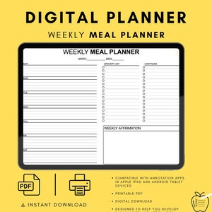 May include: A digital planner featuring a weekly meal planner, grocery list, and weekly affirmation section. The planner is compatible with annotation apps on Apple iPad and Android tablets. It is also printable and available for digital download.