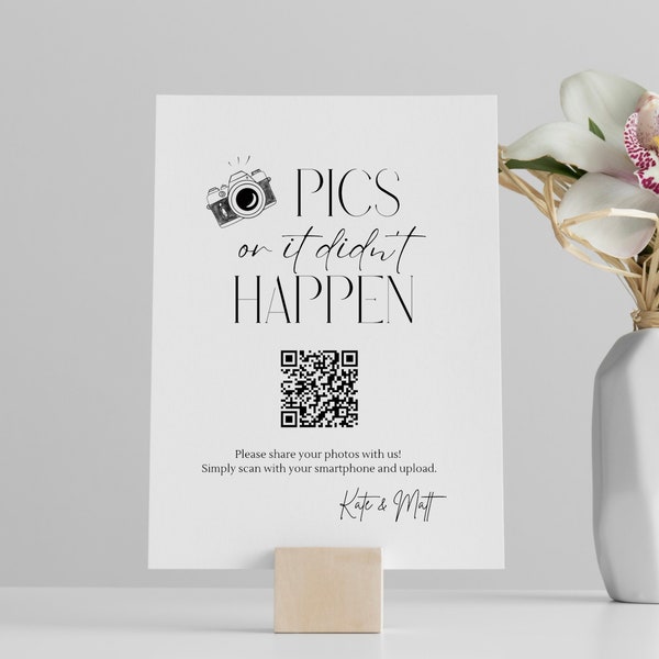 8.5x11 Pics or it Didn’t Happen QR Code Wedding QR Code Card Love qr Code Wedding Sign Photo Album – DIGITAL Template