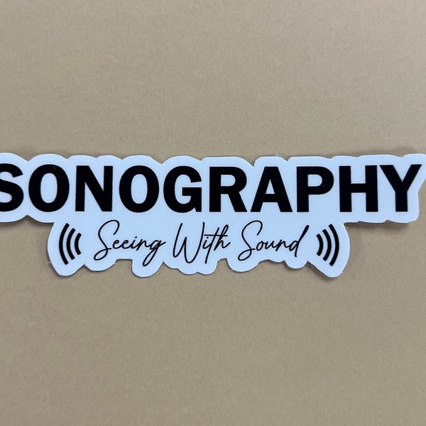 Sonography Seeing with Sound sticker