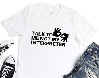 Deaf Shirt - Unisex Tee, American Sign Language Shirt, Deaf Shirt, Sign Language Tee, ASL Pride, Deaf Community