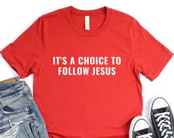 Folge Jesus Shirt - christliche Kleidung, Geschenk für Freund, religiöses Shirt, Gott Tshirt, Gott zuerst Tshirt, Jesus Shirt