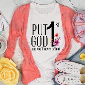 Setzen Sie Gott zuerst Shirt - christliche Kleidung, Geschenk für Freund, religiöses Hemd, Gott Tshirt, Gott zuerst Tshirt, Jesus Hemd, Gott Liebesgeschenk