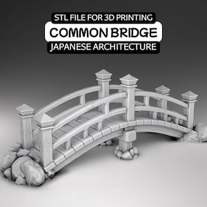 Common wooden Japanese Bridge STL | 3D Printable for Tabletop RPG, D&D, Samurai and Feudal Japan Architecture | Miniature Wargaming Scenery