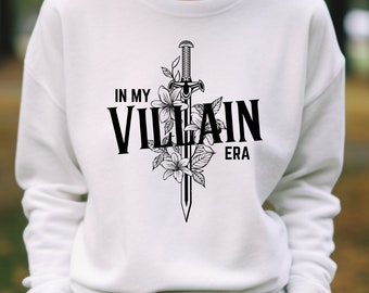 In My Villain Era Sweater | Fantasy Romance Bookish Merch | Where the Villain Gets the Girl