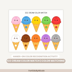 May include: An educational color matching activity sheet titled ICE CREAM COLOR MATCH! featuring ten cartoon ice cream cones in pink, blue, yellow, green, red, white, brown, orange, purple, and gray, each with a smiling face and a matching color circle.