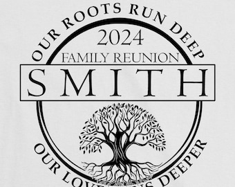 Family Reunion Our Roots Run Deep - Shirts Hoodies Sweatshirts - Customized - Men Women Kids Baby V-necks - Bulk Discounts - All Season