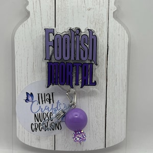 Foolish Mortal badge reel, Halloween badge reel for nurse, Haunted Mansion name tag holder, Halloween lanyard for teacher, gift for nurse
