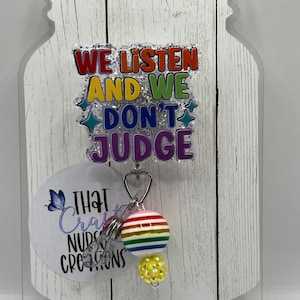 We Listen and We Don&#39;t Judge Badge Reel, Funny Nurse Teacher ID Holder, Work Badge Clips, Heavy Duty Reel, Lanyard, Carabiner, MRI Safe