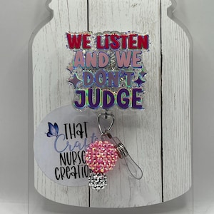 We Listen and We Don&#39;t Judge Badge Reel, Funny Nurse Teacher ID Holder, Work Badge Clips, Heavy Duty Reel, Lanyard, Carabiner, MRI Safe