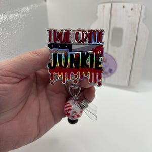 True Crime Junkie Badge Reel, custom, glitter nurse accessories, interchangeable nurse/teacher gifts image 10
