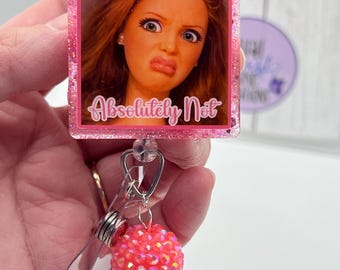 Disgusted doll badge reel, funny/sarcastic, Absolutely not, glitter nurse accessories, interchangeable nurse/teacher gift