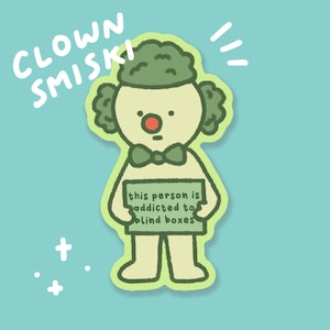 Clown Blind Box Addict Sticker | Vinyl Waterproof Sticker for Bullet Journal, Planner, Laptop, Water Bottle, Phone Case, Deco