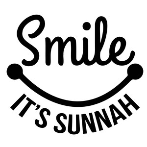 May include: Black and white graphic with the text "Smile it's Sunnah" in a stylized font. The text is curved to form a smile.