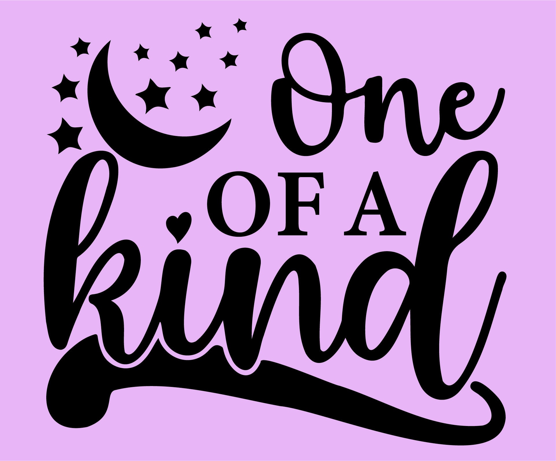 One of a Kind Quote SVG: Moon & Stars Vector Design (digital 