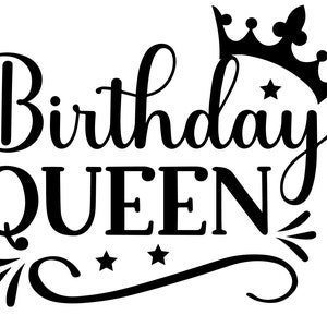 Birthday Queen Crown Art: Cricut & Silhouette Cut File (Digital Download)
