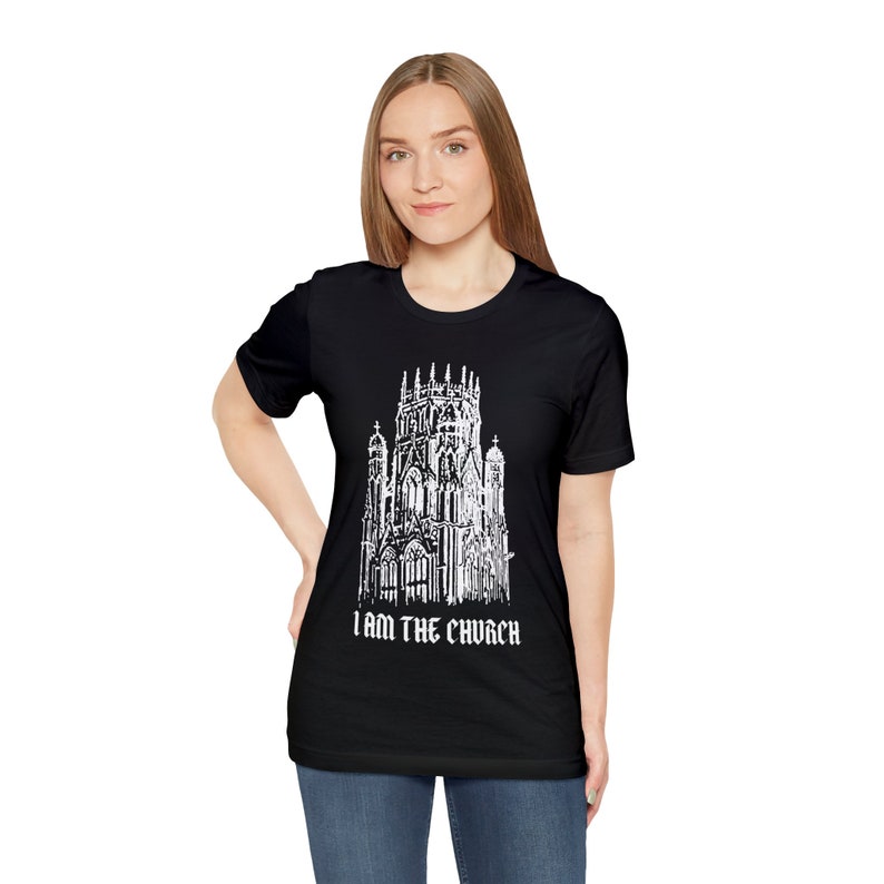 I am The Church tshirt, Christian Gothic tshirt, Goth tshirt, Unisex Jersey Short Sleeve Tee image 5