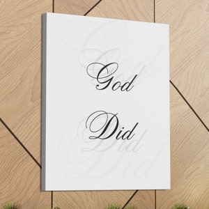 God Did, Spiritual Christian Wall Art, Canvas Gallery Wraps