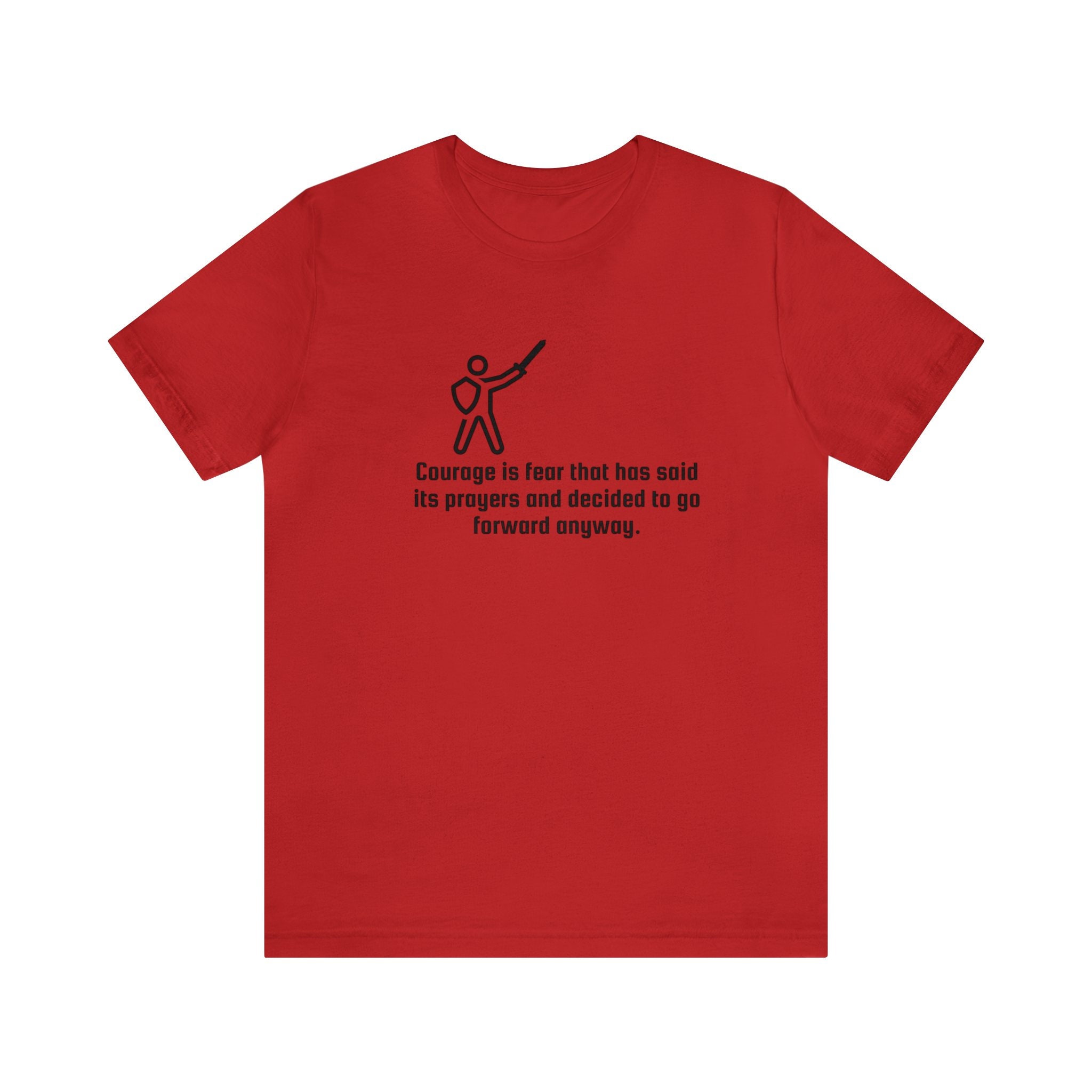 JaneMarple ／ Our courage shirt Courage Over Fear, Pray for Courage, Unisex Jersey Short Sleeve