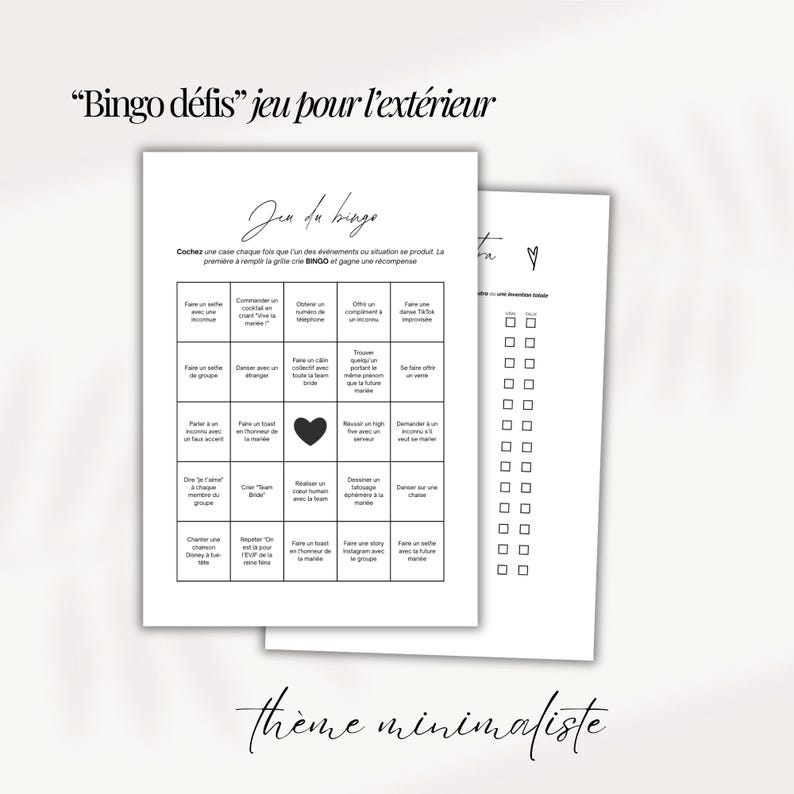 May include: Two white sheets of paper with French text. The top sheet is a bingo game with a grid of boxes and a heart graphic. The text "Bingo d&eacute;fis" is at the top. The bottom sheet has a list of blank boxes. The words "theme minimaliste" are at the bottom.