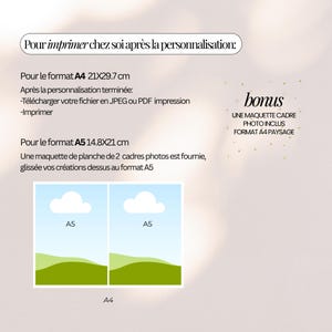 May include: A graphic with text in French, including instructions for printing personalized files. It details A4 and A5 format sizes, with dimensions in centimeters. Includes a bonus offer for a photo frame in A4 landscape format.