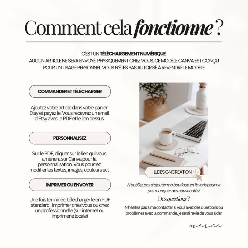 May include: A digital download guide with instructions on how to order, personalize, and print a Canva template. The image includes a laptop, coffee cup, glasses, and the text "Comment cela fonctionne?" and "LLDESIGNCREATION".