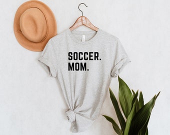 Soccer Mom Bella Canvas Tee, Sports Lover Gift