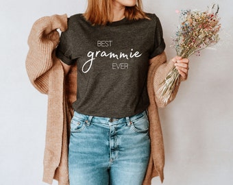 Best Grammie Shirt Ever Shirt, Mother's Day gift for Grammie, Gift For Grammie, Grammie Shirt, Grandma shirt, Grammie Tshirt, Grandma Tee