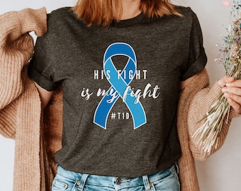 His Fight Is My Fight T1D Shirt, Type 1 Diabetes Support Tee